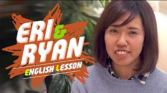 英会話 Eri & Ryan English Lesson Ep1